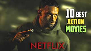 Top 10 Best Action Movies On Netflix 2024  best action movies 2024 on Netflix [upl. by Anaher519]