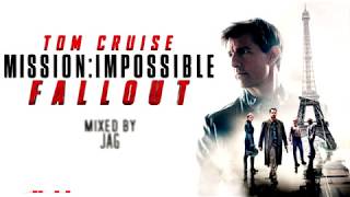 Mission Impossible  Fallout  Original Soundtrack Mix [upl. by Julieta614]