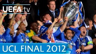 Chelsea v Bayern 2012 UEFA Champions League final highlights [upl. by Assennej]