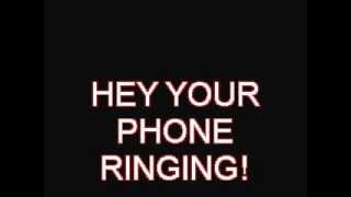 your phone ringing [upl. by Claudell]