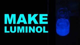 Make Luminol  The Abridged Guide [upl. by Eugnimod]