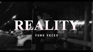 YUNG VOCES x MAMBA BEATZ  REALITY  VIDEO OFICIAL Prod99Beatz [upl. by Innes]