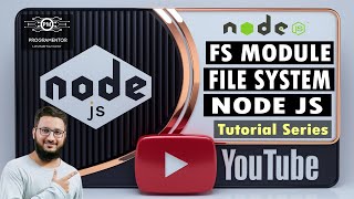 9  FS Module In Node JS  File System Module In Node JS  File Handling In Node JS HindiUrdu [upl. by Lexi]