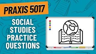 Practice Questions for Social Studies  Praxis Elementary Education 5017 [upl. by Mylo]