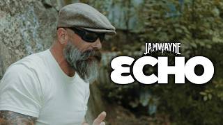 JamWayne  Echo Official Video [upl. by Ria]