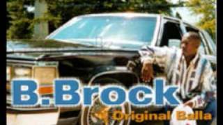 B Brock  Original Ballaz [upl. by Zanlog]