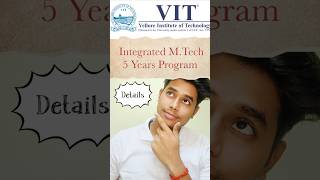 Integrated MTech Program Admission Process  vit vellore campus  shorts vit viral [upl. by Earvin]