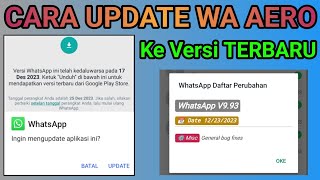 Aero Whatsapp V993R  Update Wa Aero Kadaluwarsa 2023 [upl. by Bekaj258]