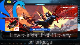 How to update ff ob43 to smartgaga  SMARTGAGA  LOW END PC  Freefire OB43  FF NEW UPDATE  OB43 [upl. by Ailaroc]