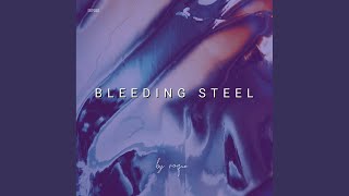 Bleeding Steel Original Mix [upl. by Dlorad252]