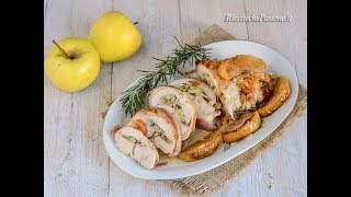 Tacchino ripieno con mele bardato con pancetta  Ricette che Passione [upl. by Adnorat]