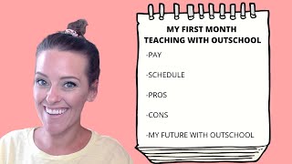 My First Month Teaching with Outschool Pay Schedule Pros amp Cons [upl. by Eak]