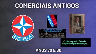 Comerciais de brinquedos da Estrela [upl. by Ogeid]