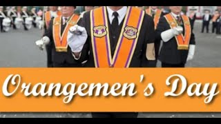 Orangemen’s Day July 12 Orangemens Day Celebrating Irish Heritage and Culture July 12th [upl. by Ume350]