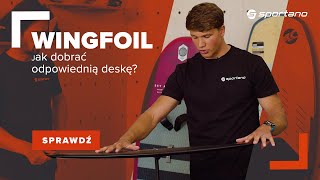 Wingfoil  jak dobrać odpowiednią deskę [upl. by Anirtak]