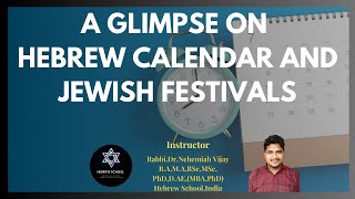 Hebrew calendar and Jewish Festivals hebrewschoolindia [upl. by Nabroc]