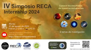 IV Simposio de RECA Internship 2024 [upl. by Archibald521]