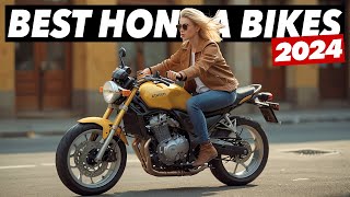 The 8 Best Honda Motorcycles Of 2024 [upl. by Llevrac145]