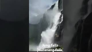 Jung falls Nuranang fallstawang travel [upl. by Annovy117]