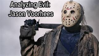 Analyzing Evil Jason Voorhees From The Friday The 13th Franchise [upl. by Divadnhoj]