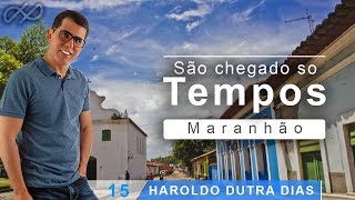 Haroldo Dutra Dias  São Chegados os Tempos [upl. by Arriat]