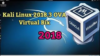 Kali Linux 20183 OVA Virtual Box [upl. by Dion930]