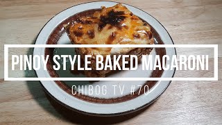 Pinoy Style Baked Macaroni  How to Make  Chibog TV 70 [upl. by Tessil]