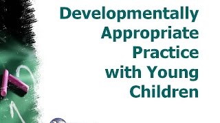 Developmentally Appropriate Practice Training Video [upl. by Studley]