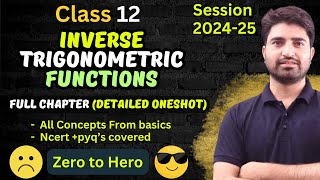 Inverse Trigonometric Functions Class 12 Maths  One Shot Video  Full Chapter 202425  2025 [upl. by Dwane374]