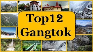 Gangtok Tourism  Famous 12 Places to Visit in Gangtok Tour [upl. by Padgett]