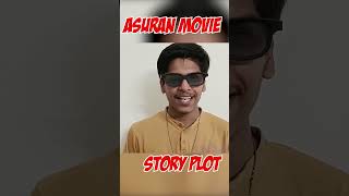 Asuran Movie Plot Explained A Gripping Tale of Revenge and Survival 🎥🔥 Asuran Dhanush movie [upl. by Nonnaer874]