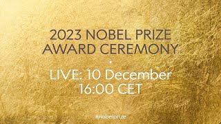 2023 Nobel Prize award ceremony [upl. by Innoc732]