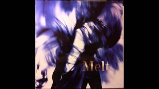 Melt  Neverland [upl. by Bayless]