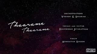 Thaarame Thaarame Cover  Diluckshan Jeyaratnam  Vernon G Segaram  Athisaiyan Suresh [upl. by Tayyebeb432]