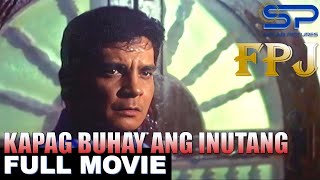 KAPAG BUHAY ANG INUTANG  Full Movie  Action w FPJ Eddie Garcia amp more [upl. by Sileas]