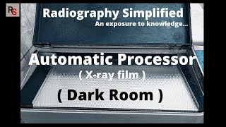 Automatic film Processor l components l Dark room l Radiography Simplified l [upl. by Elehcim362]