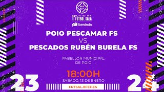 Primera Fútbol Sala Iberdrola  J16  Poio Pescamar  Pescados Rubén Burela [upl. by Assennav]