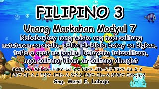 FILIPINO 3 UNANG MARKAHAN MODYUL 7 MELCS BASED [upl. by Retsae803]