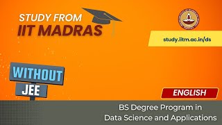 All You Need to Know About IIT Madras BS Degree Program in Data Science Enrolment Now Open for 2024 [upl. by Laryssa]