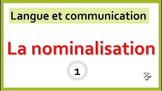 langue et communication  la nominalisation [upl. by Nary]