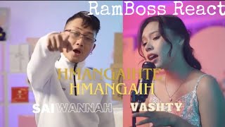 SaiWanah ft Vashty  Hmangaihte Hmangaih ❤️🔥  RamBoss React [upl. by Akemyt]