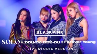 BLACKPINK  SOLO  DDUDU DDUDU  FOREVER YOUNG  SBS Gayodaejun 2018 Live Studio Version [upl. by Karlotte]