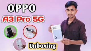 Oppo A3 Pro 5G  Unboxing amp Review  8GB256GB  Best Oppo Mobile Under 20K unboxing [upl. by Nauqaj]