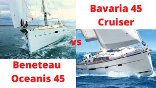 Beneteau Oceanis 45 и Bavaria 45 Cruiser Что лучше Мнение владельцев [upl. by Ursulina]