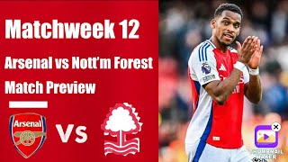 Arsenal vs Nottingham Forest  Let’s Start Fresh  Match Preview [upl. by Enelyk]