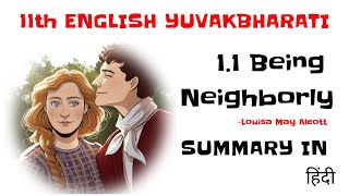 11 Being Neighborly Summary in Hindi  Louisa May Alcott  class 11th English Maharashtra Board [upl. by Rollo873]