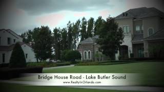 Lake Butler Sound Windermere FL  Bridge House Road amp Kirkstone Lane [upl. by Leveridge877]