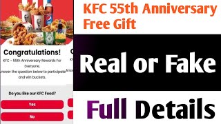 KFC 55th Anniversary Real or Fake  KFC 55th Anniversary Offers  KFC 55th Anniversary Giveaway [upl. by Soisanahta108]