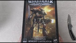 Cerastus Knight Castigator  Unboxing HH amp WH40K [upl. by Leede]