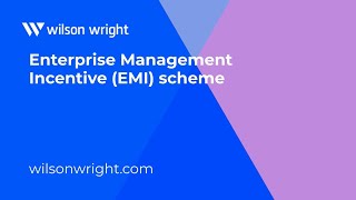 Wilson Wright  Enterprise Management Incentive EMI Scheme [upl. by Durant]